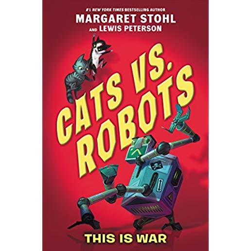 Cats vs. Robots: This Is War