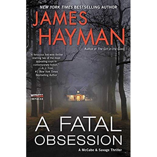 A Fatal Obsession: A McCabe and Savage Thriller