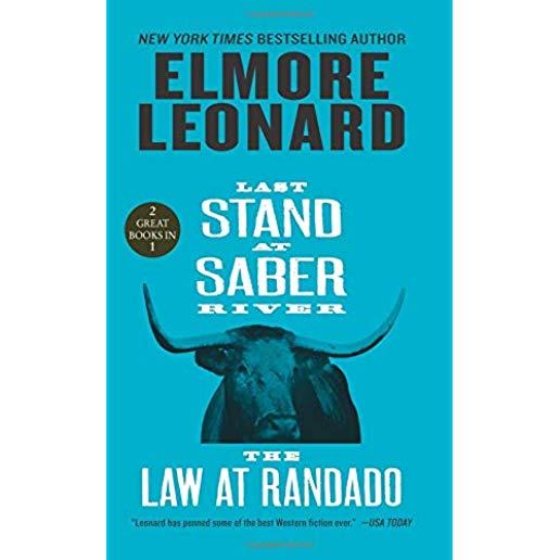 Last Stand at Saber River and the Law at Randado: Two Classic Westerns