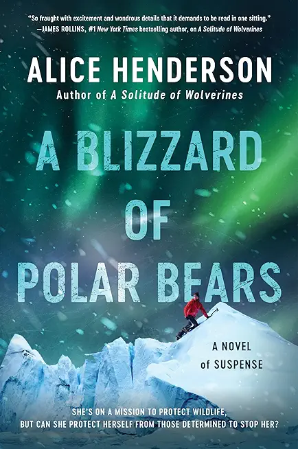 A Blizzard of Polar Bears: A Novel of Suspense