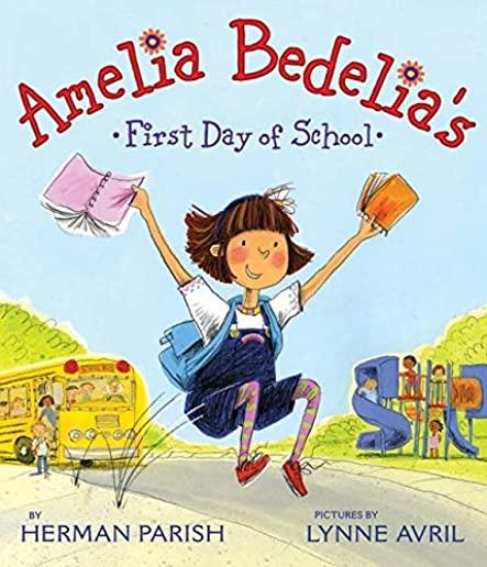 Amelia Bedelia's First Day of School Holiday