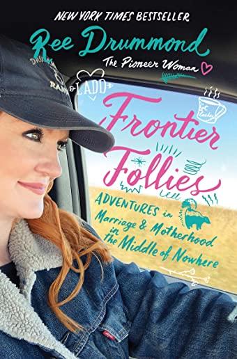 Frontier Follies CD: Adventures in Marriage and Motherhood in the Middle of Nowhere