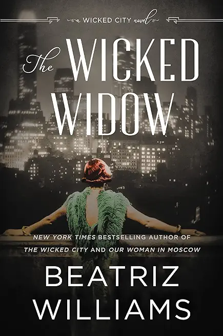 The Wicked Widow: A Wicked City Novel