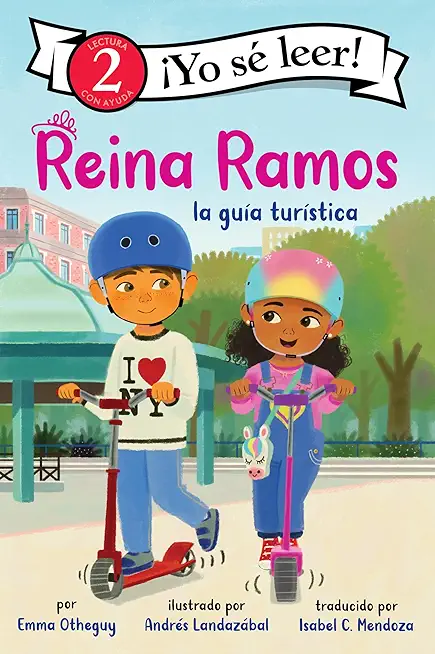 Reina Ramos: La GuÃ­a TurÃ­stica: Reina Ramos: Tour Guide (Spanish Edition)