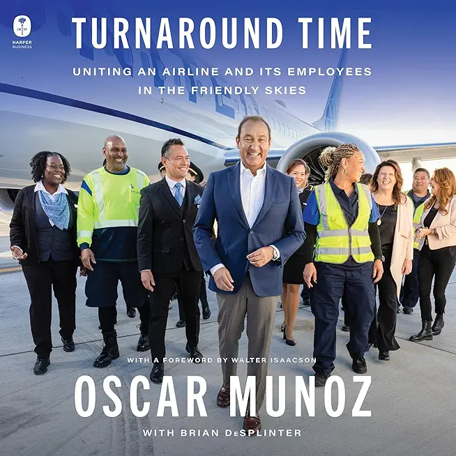 Turnaround Time: Uniting an Airline and Its Employees in the Friendly Skies