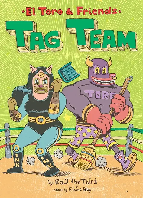 Tag Team: El Toro and Friends