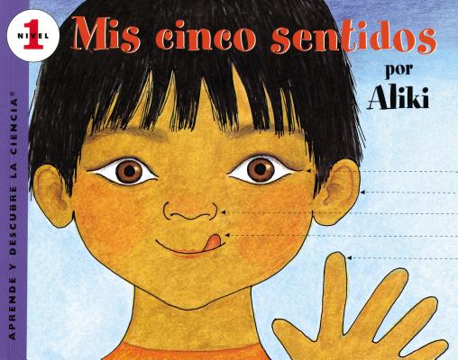 MÃ­s Cinco Sentidos: My Five Senses (Spanish Edition)