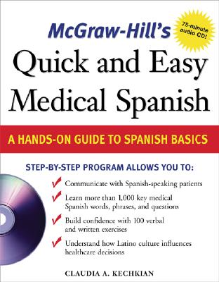 McGraw-Hill's Quick and Easy Medical Spanish W/Audio CD [With CD]