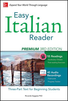 Easy Italian Reader, Premium: A Three-Part Text for Beginning Students
