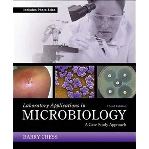 Laboratory Applications in Microbiology: A Case Study Approach