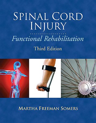 Spinal Cord Injury: Functional Rehabilitation