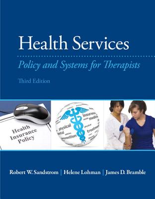 Health Services: Policy and Systems for Therapists