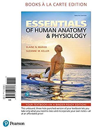 Essentials of Human Anatomy & Physiology, Books a la Carte Edition