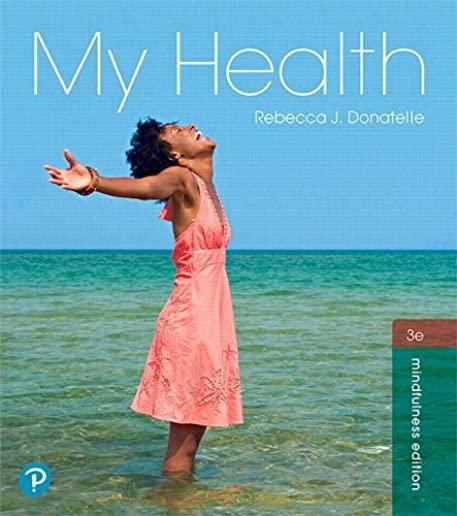 My Health, Books a la Carte Plus Mastering Health with Pearson Etext -- Access Card Package [With eBook]