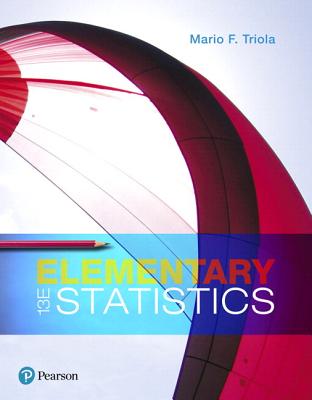 Elementary Statistics, Loose-Leaf Edition Plus Mylab Statistics with Pearson Etext -- 24 Month Access Card Package