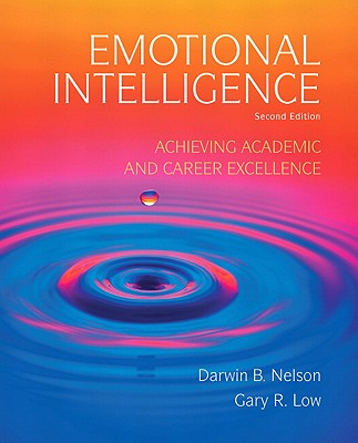 Emotional Intelligence: Achieving Academic and Career Excellence