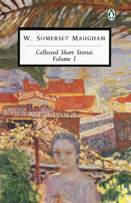 Maugham: Collected Short Stories: Volume 2