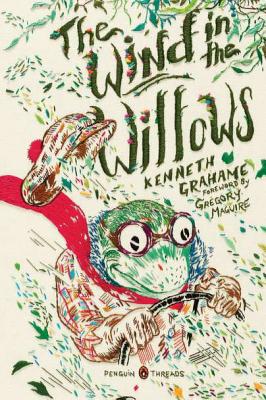 The Wind in the Willows: (penguin Classics Deluxe Edition)
