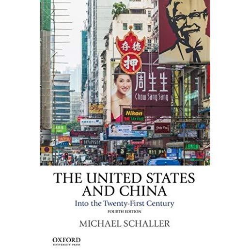 The United States and China: Into the Twenty-First Century