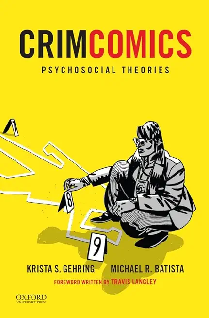 Crimcomics Issue 9: Psychosocial Theories
