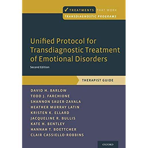 Unified Protocol for Transdiagnostic Treatment of Emotional Disorders: Therapist Guide