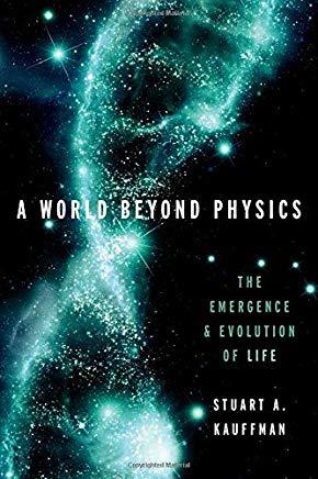 A World Beyond Physics: The Emergence and Evolution of Life