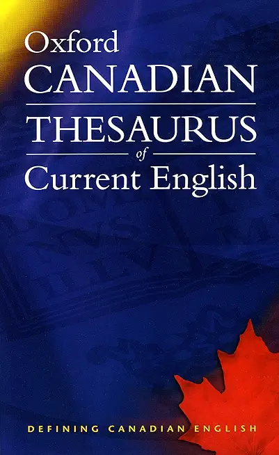 Oxford Canadian Thesaurus of Current English