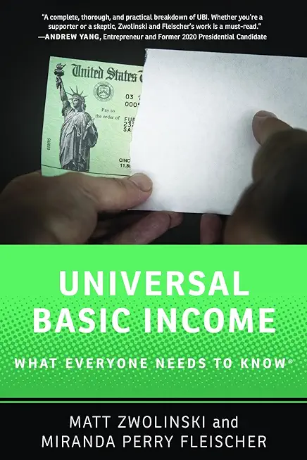 Universal Basic Income: What Everyone Needs to Know(r)