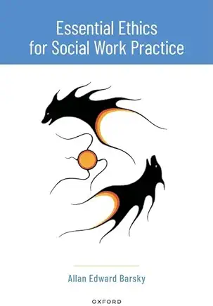 Essential Ethics for Social Work Practice