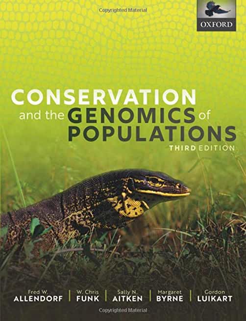 Conservation and the Genomics of Populations 3rd Edition