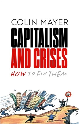 Capitalism and Crises: How to Fix Them