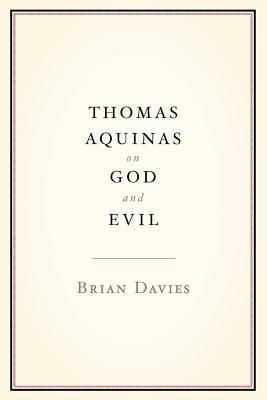 Thomas Aquinas on God and Evil