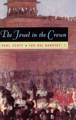 The Raj Quartet, Volume 1, Volume 1: The Jewel in the Crown
