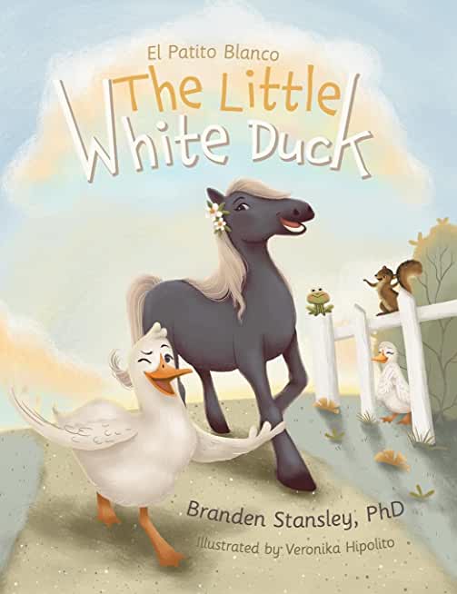 The Little White Duck: El Patito Blanco