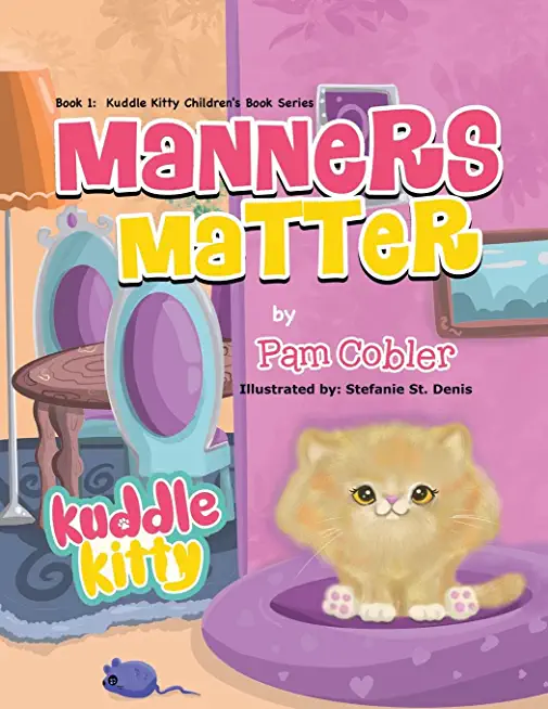 Manners Matter: Kuddle Kitty
