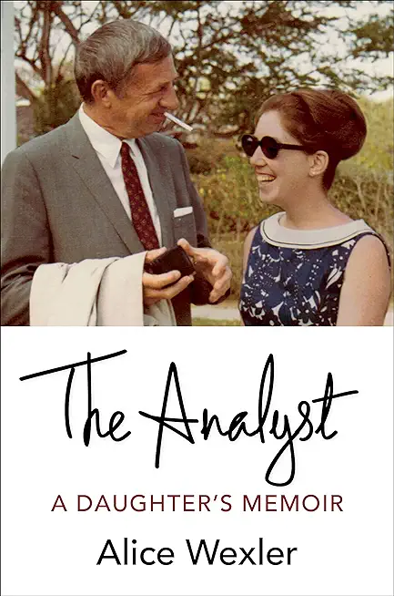 The Analyst: A Daughter's Memoir