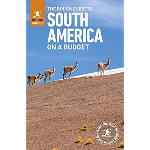The Rough Guide to South America on a Budget (Travel Guide)