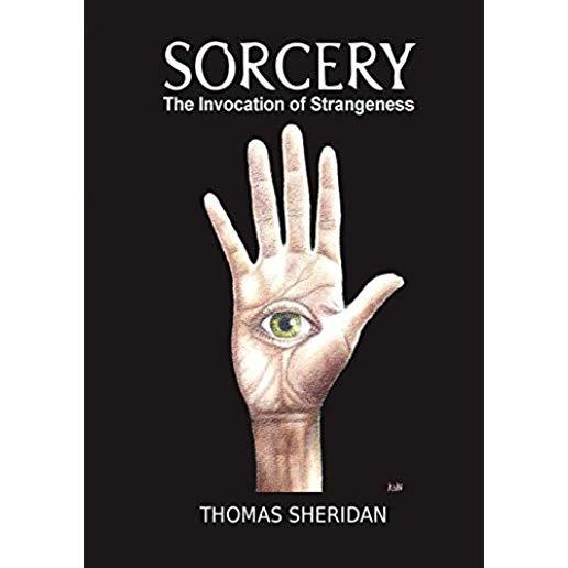 Sorcery: The Invocation of Strangeness