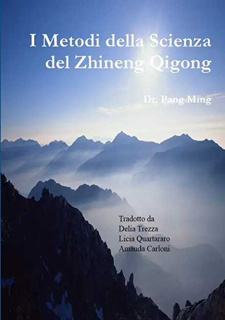 I Metodi della Scienza del Zhineng Qigong