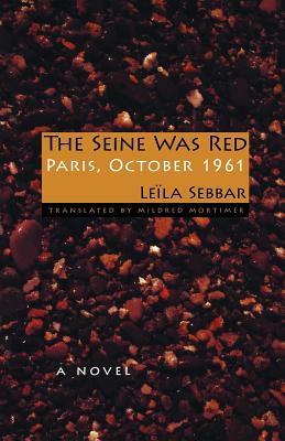 The Seine Was Red: Paris, October 1961