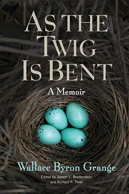 As the Twig Is Bent, 1: A Memoir