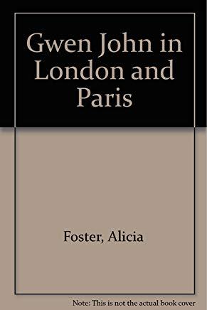 Gwen John in London and Paris