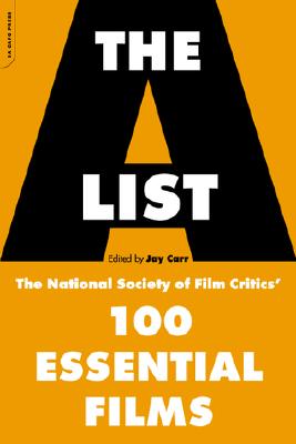 The A List: The National Society of Film Critics' 100 Essential Films