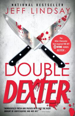 Double Dexter: Dexter Morgan (6)