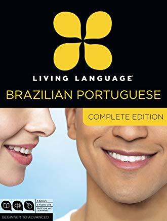 Living Language Brazilian Portuguese, Complete Edition: Beginner Through Advanced Course, Including 3 Coursebooks, 9 Audio Cds, and Free Online Learni
