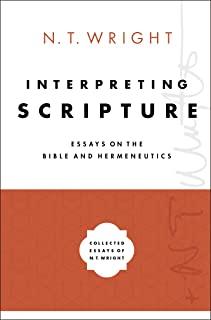 Interpreting Scripture: Essays on the Bible and Hermeneutics