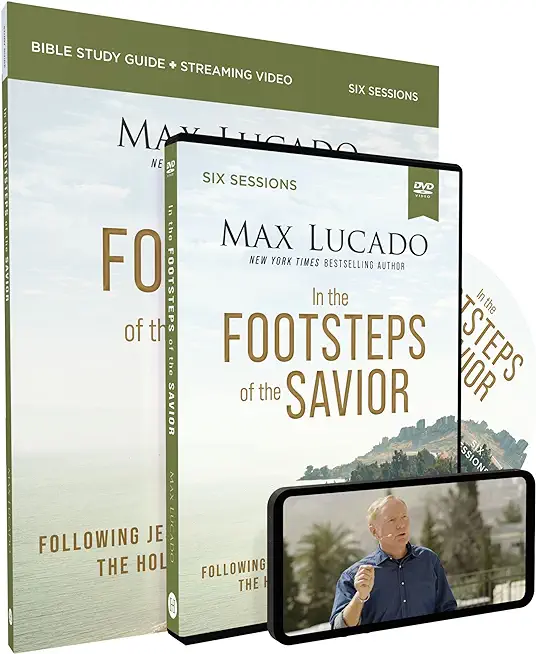 In the Footsteps of the Savior Study Guide with DVD: Following Jesus Through the Holy Land