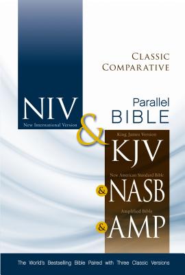 Classic Comparative Side-By-Side Bible-PR-NIV/KJV/Nasv/Am