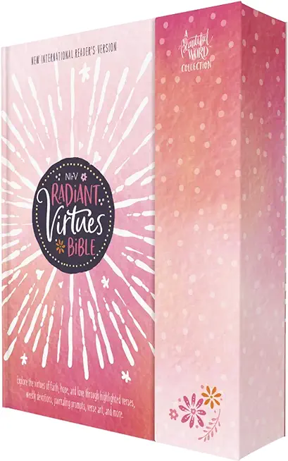 Nirv, Radiant Virtues Bible for Girls: A Beautiful Word Collection, Hardcover, Magnetic Closure, Comfort Print: Explore the Virtues of Faith, Hope, an