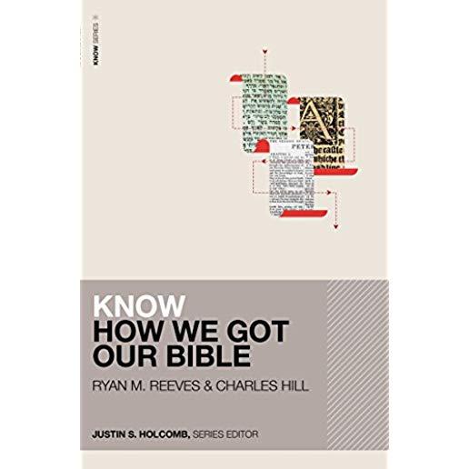 Know How We Got Our Bible